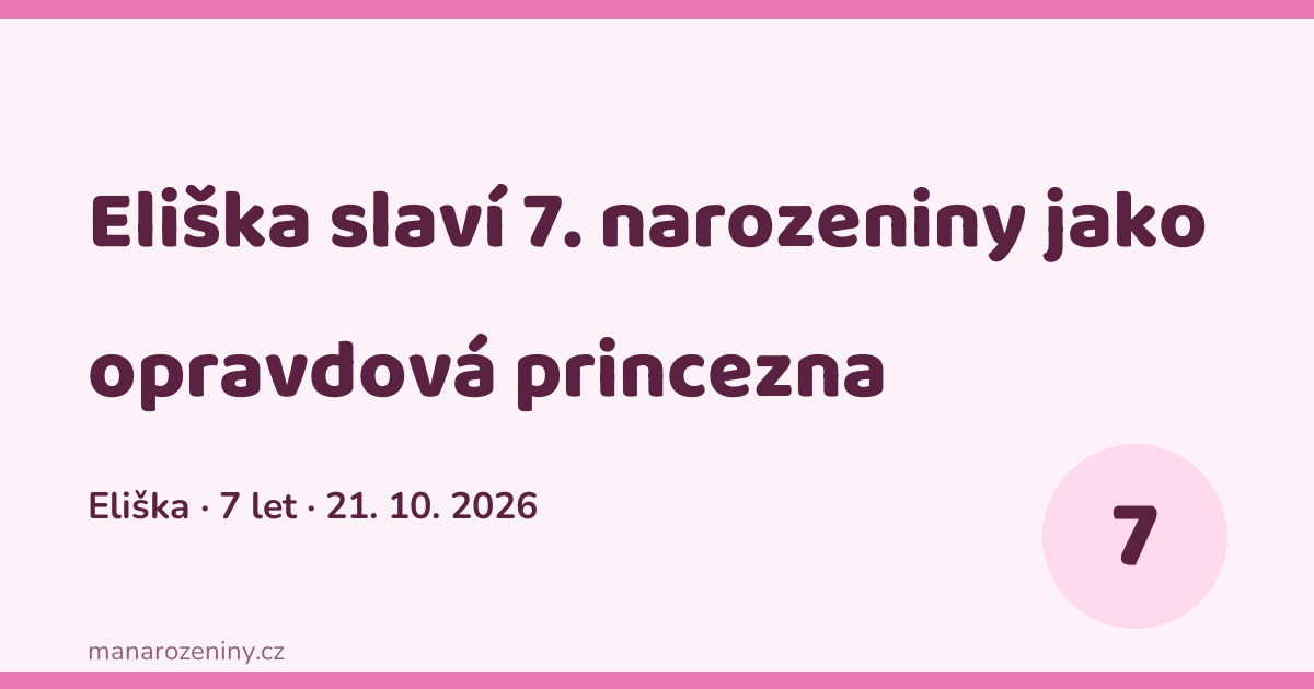 Náhled ukázkové stránky: Eliška slaví 7 let